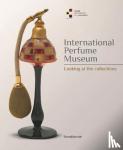 Silvana Editoriale - International Perfume Museum - Looking at the Collections