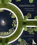 Anderson, Nola, Clemens, Clint - Immersion - Living and Learning in an Olmsted Garden