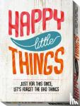 Ari - Happy Little Things - Just for This Once, Lets Forget the Bad Things