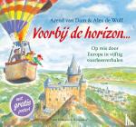 Dam, Arend van - Voorbij de horizon - op reis door Europa in vijftig voorleesverhalen