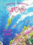 Schotveld, Janneke - Superjuffie in de soep