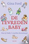 Ford, Gina - De tevreden baby - hoie je baby's nachts doorslaapt