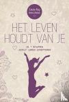 Hay, Louise, Holden, Robert - Het leven houdt van je - in 7 stappen jezelf leren accepteren