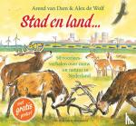 Dam, Arend van - Stad en land... - bundel met vijftig voorleesverhalen