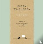 Vliet, Elma van - Eigen wijsheden van je kind - bewaar de leukste uitspraken van je kind
