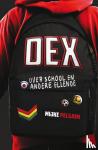 Pelgrim, Mijke - Dex - Over school en andere ellende