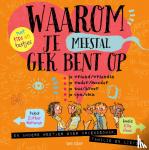 Walraven, Esther - Waarom je (meestal) gek bent op - en andere weetjes over vriendschap, familie en liefde