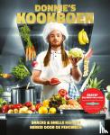 Rapper Donnie - Donnie's kookboek - Snacks & snelle happen bereid door De Fenomeen