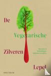  - De vegetarische Zilveren Lepel - Klassieke en eigentijdse Italiaanse recepten