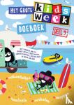 Kidsweek - Het grote Kidsweek doeboek - Vakantietips, verhalen, moppen, raadsels en met verhalen van o.a. Jacques Vriens, Tosca Menten, Janneke Schotveld, Mirjam Mous en Arend van Dam!