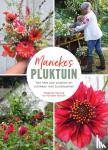 Herwig, Modeste, Nolsen, Marieke - Marieke's pluktuin - Het hele jaar plukken en schikken met tuinbloemen