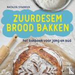 Syanova, Natalya - Zuurdesembrood bakken - Brood bakken met de hele familie