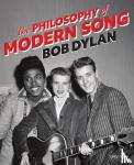 Dylan, Bob - The Philosophy of Modern Song - Nederlandse editie