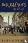 Rappaport, Helen - De Romanovs na de val - Ballingschap in het Parijs van de belle époque ten tijde van revolutie en oorlog