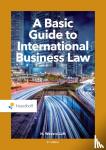 Wevers LLM, H. - A Basic Guide to International Business Law