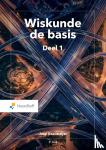 Grasmeijer, Jaap - WISKUNDE DE BASIS DEEL 1