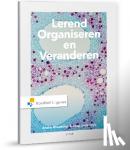 Wierdsma, André, Swieringa, Joop - Lerend organiseren - als meer van hetzelfde niet helpt