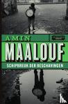 Maalouf, Amin - Schipbreuk der beschavingen