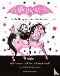 Muncaster, Harriet - Isabella gaat naar de kermis