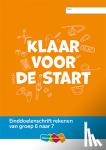 - Einddoelenschrift rekenen groep 6 - Klaar voor de start (van groep 6 naar 7)(set a 5 ex)