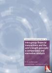 Herwaarden, A.J. van - Intra-group financial transactions and the arm's length principle: a comparative and normative analysis