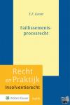 Groot, E.F. - Faillissementsprocesrecht
