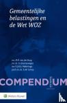 Burg, M.P. van der - Compendium Gemeentelijke belastingen en de Wet WOZ