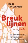 Pillemer, Karl - Breuklijnen in de familie - De impact van ruzie, vervreemding en verbroken banden