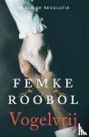 Roobol, Femke - Vogelvrij