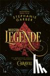 Garber, Stephanie - Meester Legende