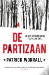 Worrall, Patrick - De partizaan - In het spionnenspel telt elke zet