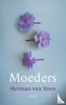 Veen, Herman van - Moeders