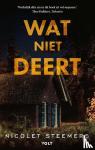 Steemers, Nicolet - Wat niet deert