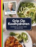 Lemmers, Yvonne - Grip op Koolhydraten Dagmenu's, recepten en richtlijnen - dagmenu's, recepten en richtlijnen