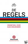 Velominati - De Regels - Essentieel voor elke wielrenner