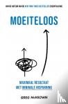 McKeown, Greg - Moeiteloos
