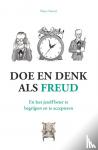 Varrod, Pierre - Doe en denk als Freud - En leer jezelf beter te begrijpen en te accepteren