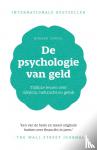Housel, Morgan - De psychologie van geld - Tijdloze lessen over rijkdom, hebzucht en geluk