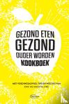 De Maerteleire, Eric - Gezond eten gezond, ouder worden-kookboek