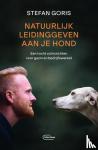 Goris, Stefan - Natuurlijk leidinggeven aan je hond