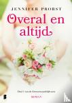 Probst, Jennifer - Overal en altijd - Deel 1 van de Onvoorwaardelijk-serie