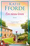 Fforde, Katie - Een nieuw leven - Het is nooit te laat om verliefd te worden