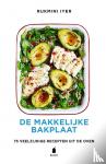 Iyer, Rukmini - De makkelijke bakplaat - 75 veelzijdige recepten uit de oven