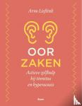 Lieftink, Arno - Oorzaken - Actieve zelfhulp bij tinnitus en hyperacusis