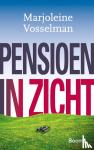 Vosselman, Marjoleine - Pensioen in zicht