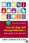 Oostendorp, Marije van - Aan de slag met rekenproblemen 2 - Voor groep 6 t/m het mbo