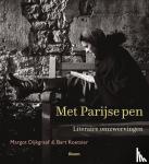 Dijkgraaf, Margot, Koetsier, Bart - Met Parijse pen - Literaire omzwervingen