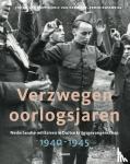 Hoppe, Johan van, Most, Eric van der, Rossmeisl, Erwin - Verzwegen oorlogsjaren - Nederlandse militairen in Duitse krijgsgevangenschap 1940‐1945