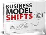 Pijl, P. W. van der - Business Model Shifts - 6 wegen naar nieuwe waardecreatie voor klanten