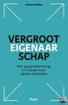 Hekker, Jochen - Vergroot eigenaarschap - Met goed leiderschap in 4 fasen naar betere prestaties